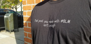 Your #BLM post t-shirt