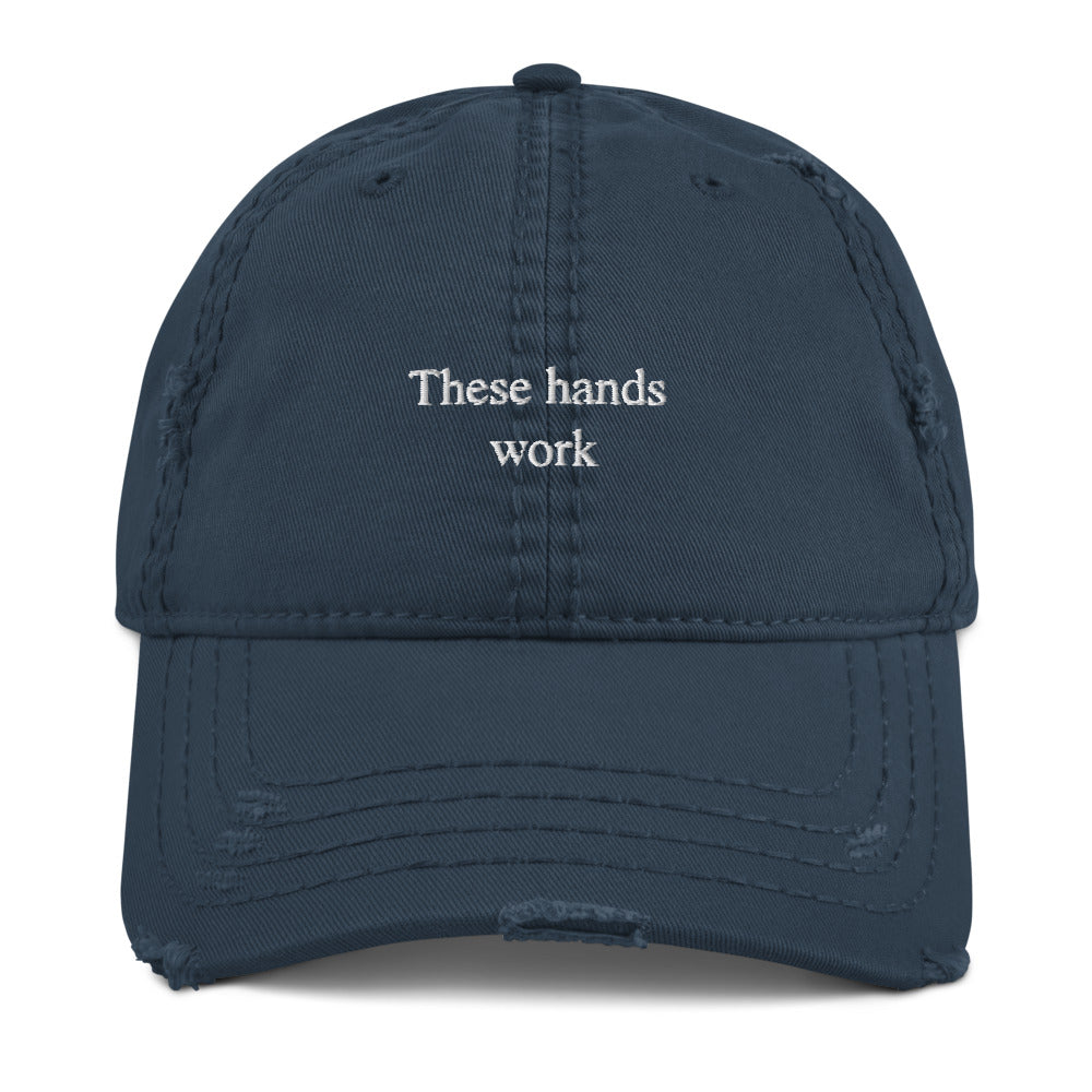 These hands work