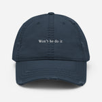 Won't he do it Hat